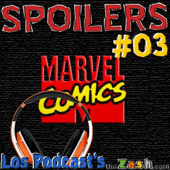 Portada del podcast 3 de TheZash, especial de Marvel comics